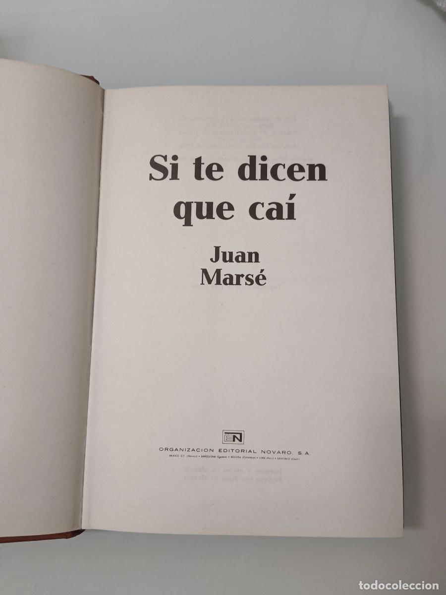 Libros de segunda mano: Si te dicen que ca&iacute; de Juan Mars&egrave; - Foto 7