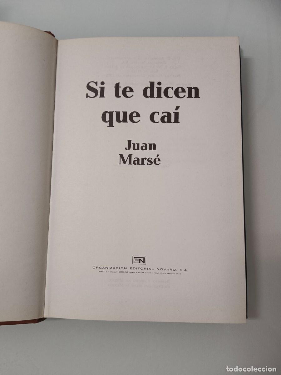 Libros de segunda mano: Si te dicen que ca&iacute; de Juan Mars&egrave; - Foto 8