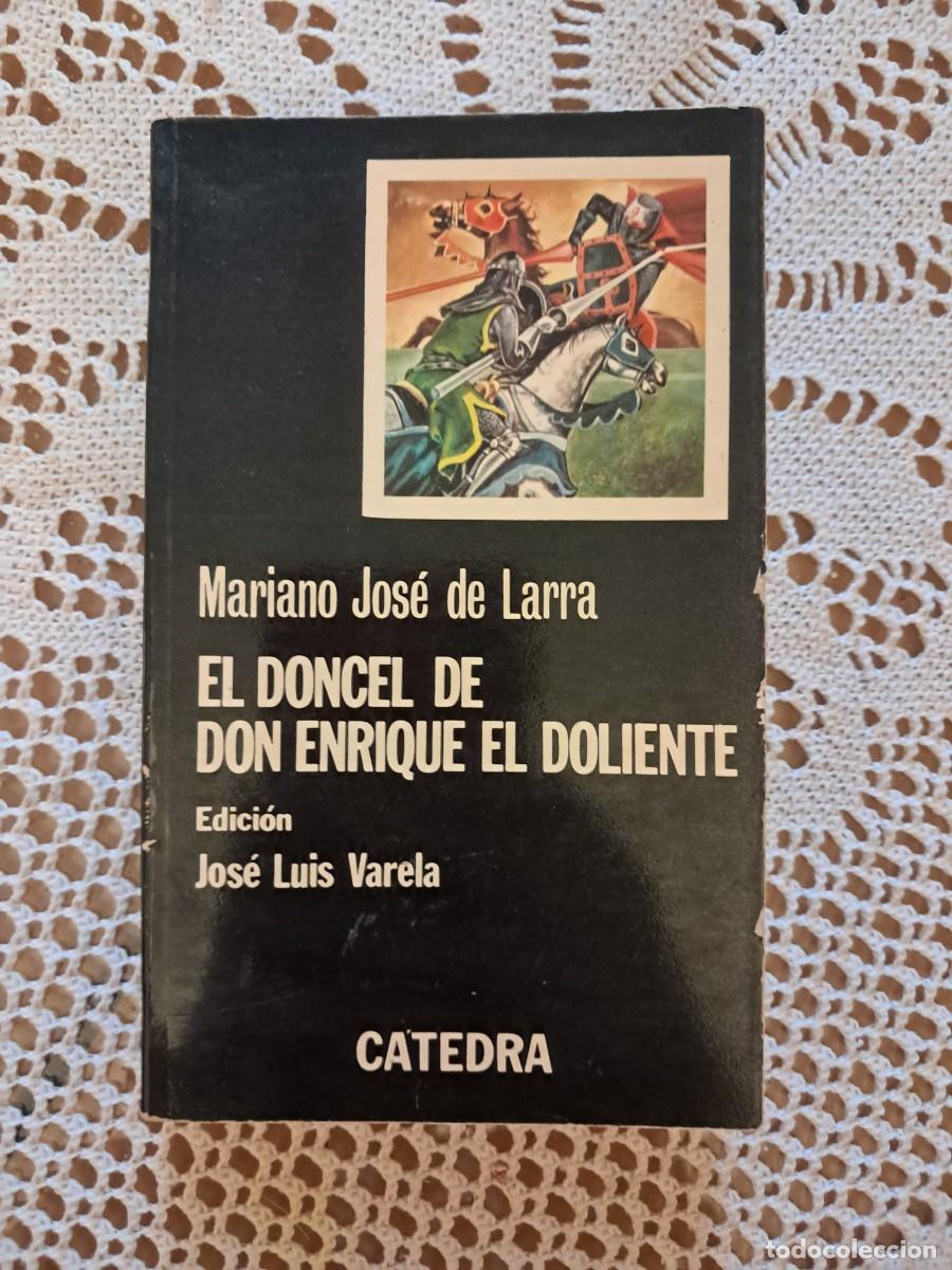 Libros de segunda mano: El Doncel de Don Enrique el Doliente Mariano Jos&eacute; de Larra - Foto 1