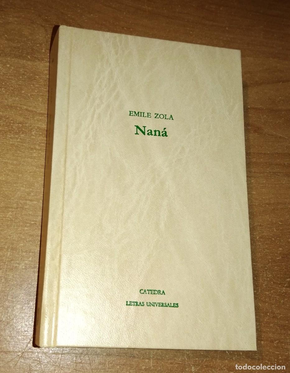 Libros de segunda mano: &Eacute;MILE ZOLA - NAN&Aacute; - C&Aacute;TEDRA, 1988 - Foto 1