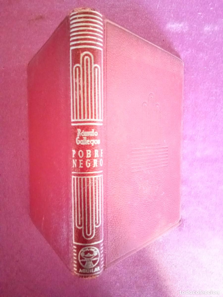 Libros de segunda mano: ROMULO GALLEGOS.POBRE NEGRO. COLECCION CRISOL 1959 .E 2/2/3 - Foto 2