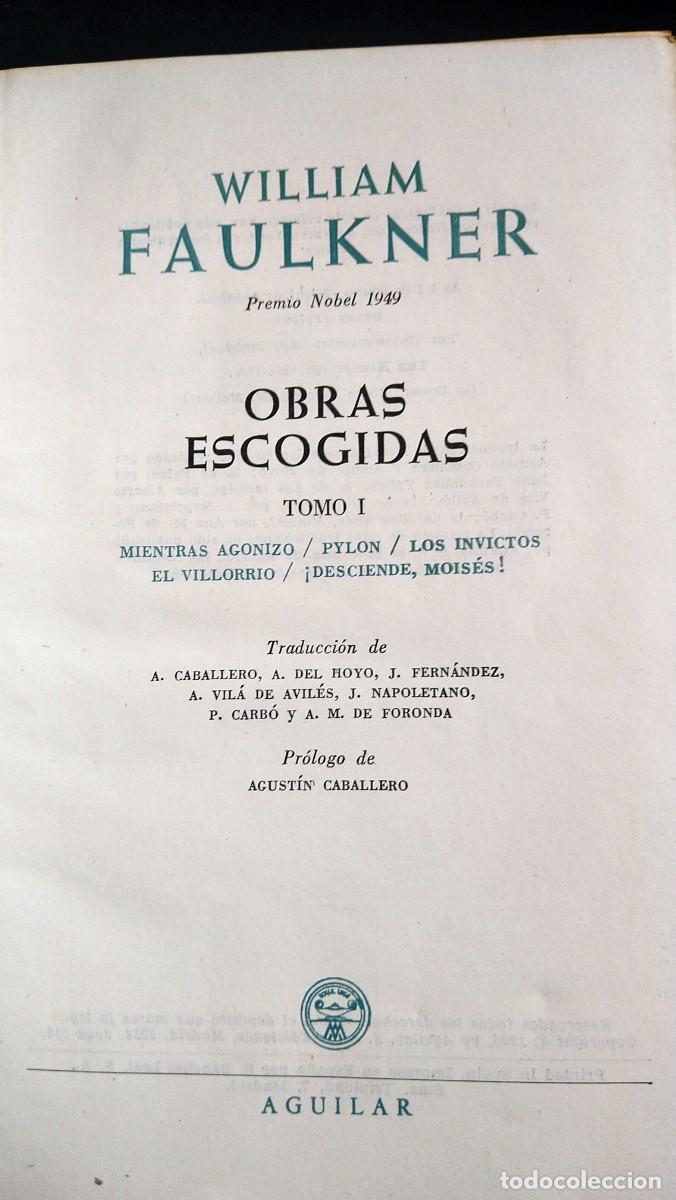 Libros de segunda mano: WILLIAM FAULKNER - OBRAS ESCOGIDAS - Foto 2