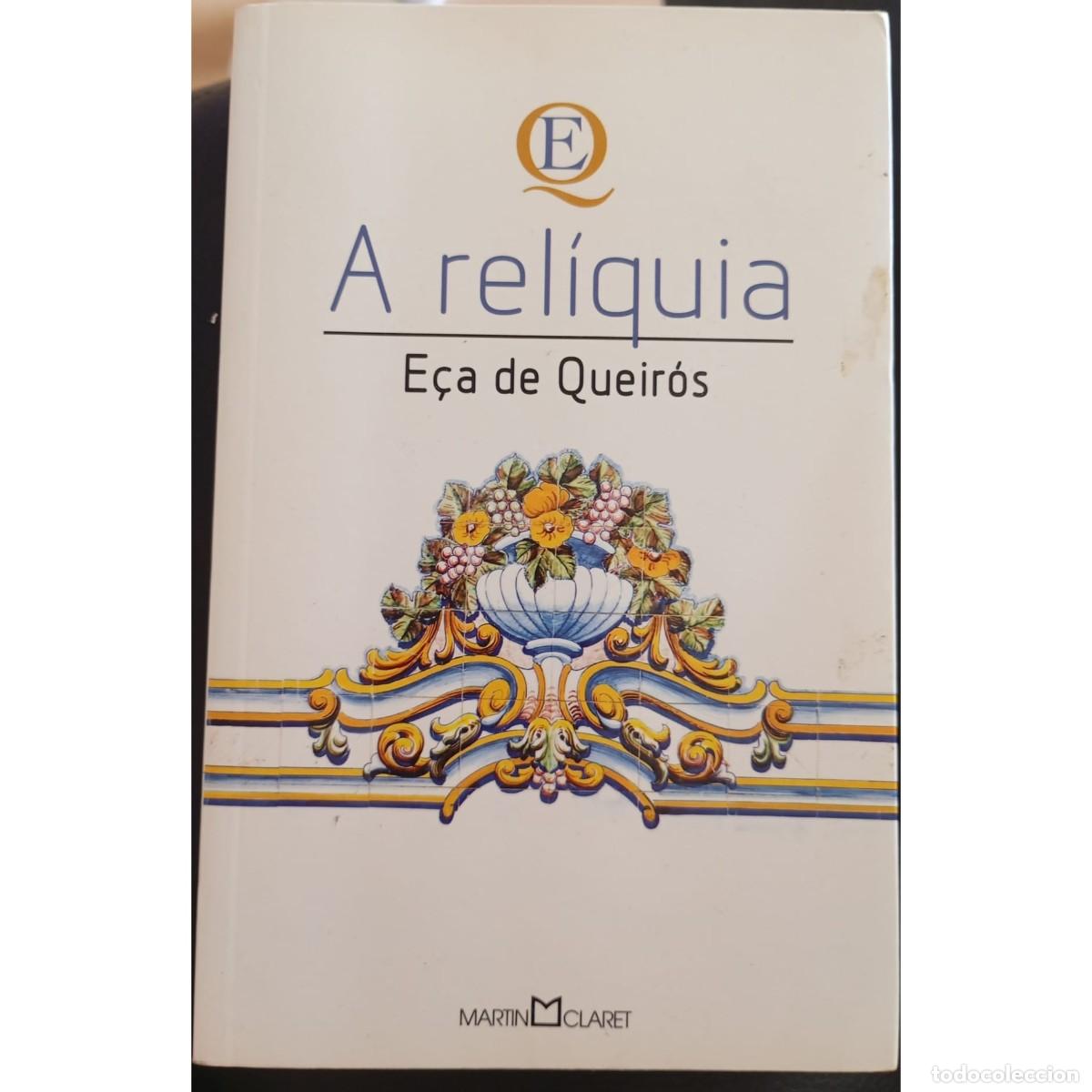 Libros de segunda mano: A REL&Iacute;QUIA - E&Ccedil;A DE QUEIR&Oacute;S (EM PORTUGU&Ecirc;S) - Foto 1