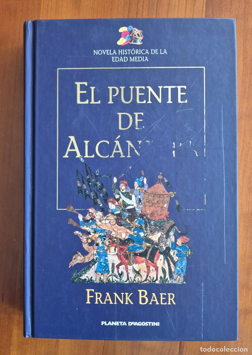 Libros de segunda mano: El puente de Alc&aacute;ntara (Vol. I) de Frank Baer - Foto 1