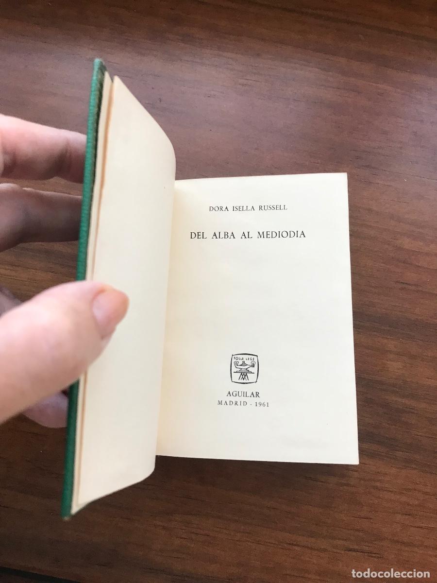 Libros de segunda mano: Del alba al mediod&iacute;a - Dora Isella Russell - Foto 2