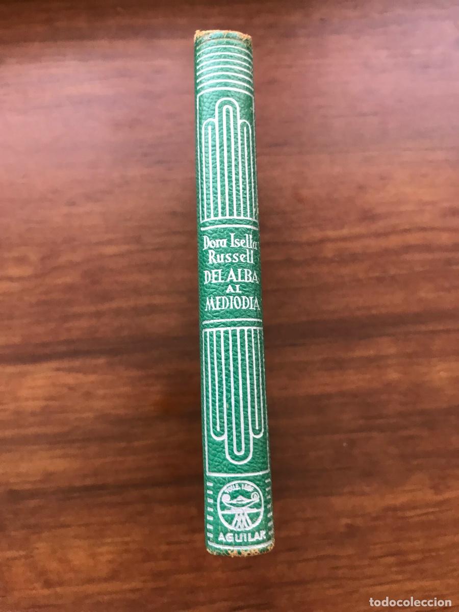 Libros de segunda mano: Del alba al mediod&iacute;a - Dora Isella Russell - Foto 3