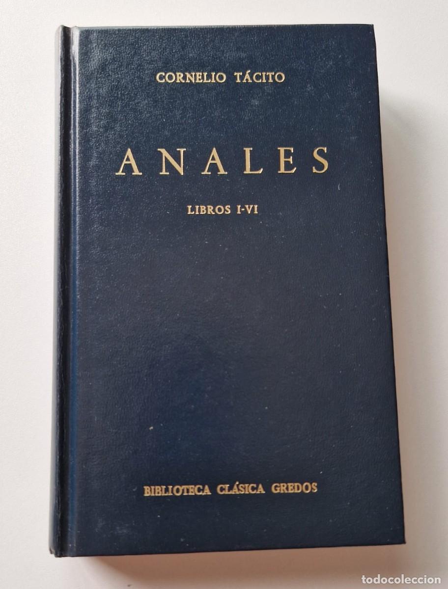 Libros de segunda mano: ANALES LIBROS I - VI CORNELIO T&Aacute;CITO EDITORIAL GREDOS 1984 - Foto 1