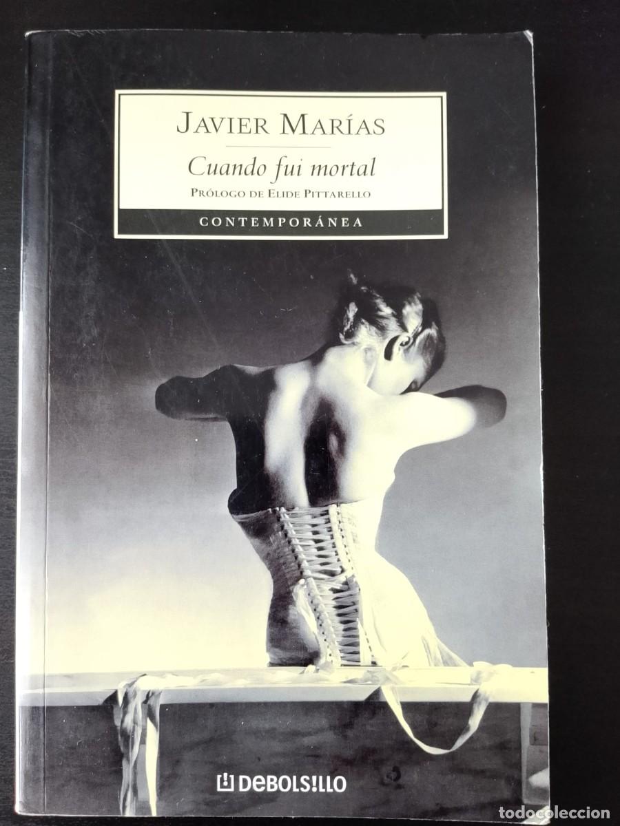 Libros de segunda mano: Javier Mar&iacute;as, Cuando fui mortal - Foto 1