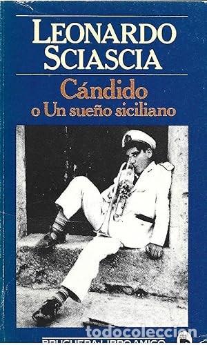 Libros de segunda mano: C&aacute;ndido o un sue&ntilde;o siciliano. - Foto 1