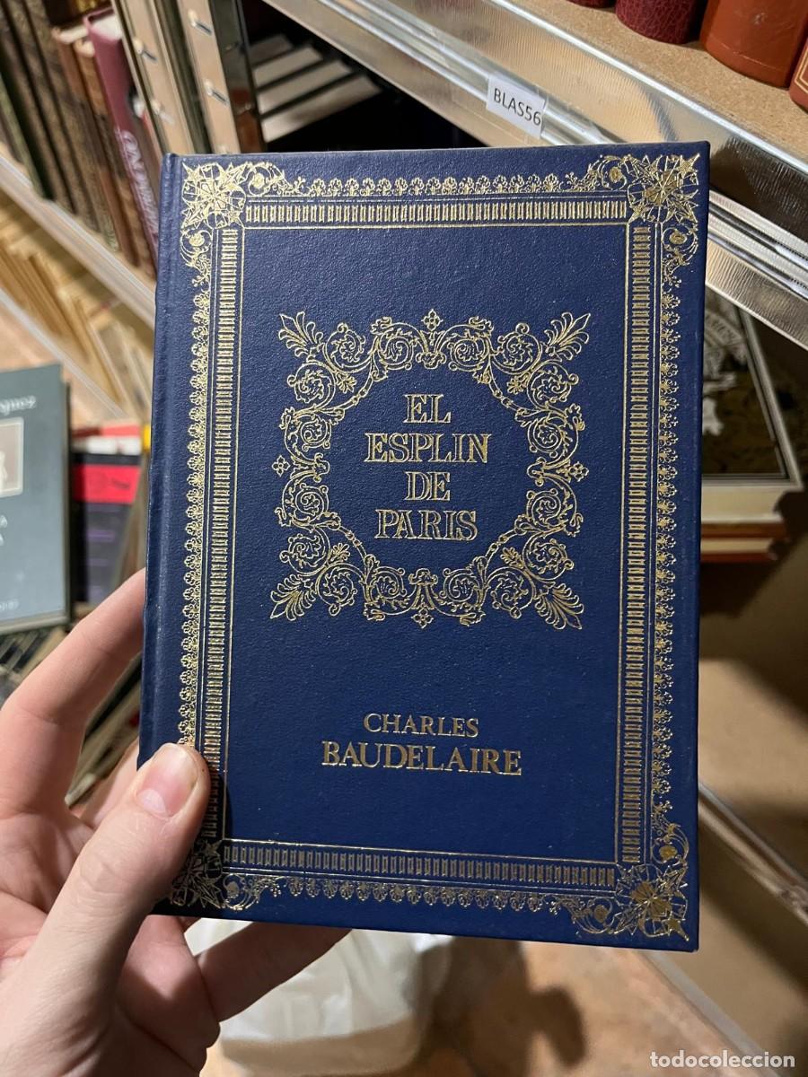 Libros de segunda mano: BLAS56 CHARLES BAUDELAIRE, EL ESPLIN DE PARIS - Foto 1
