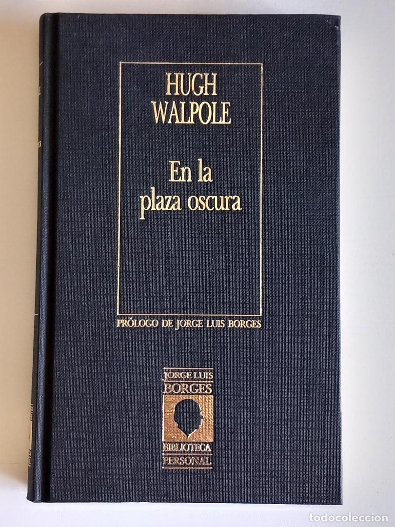 Libros de segunda mano: En la plaza oscura. Walpole, Hugh - Foto 1