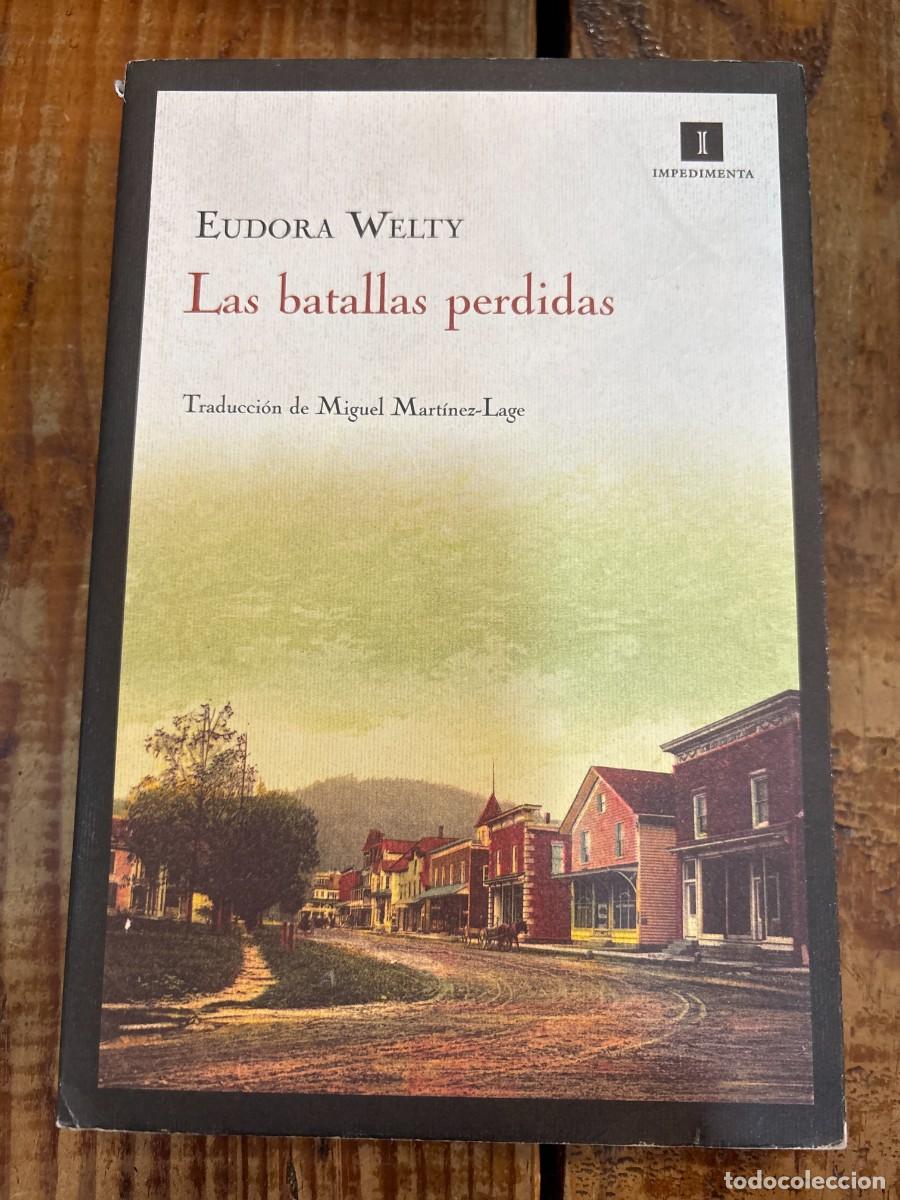 Libros de segunda mano: Las batallas perdidas (Spanish Edition) Welty, Eudora - Foto 1
