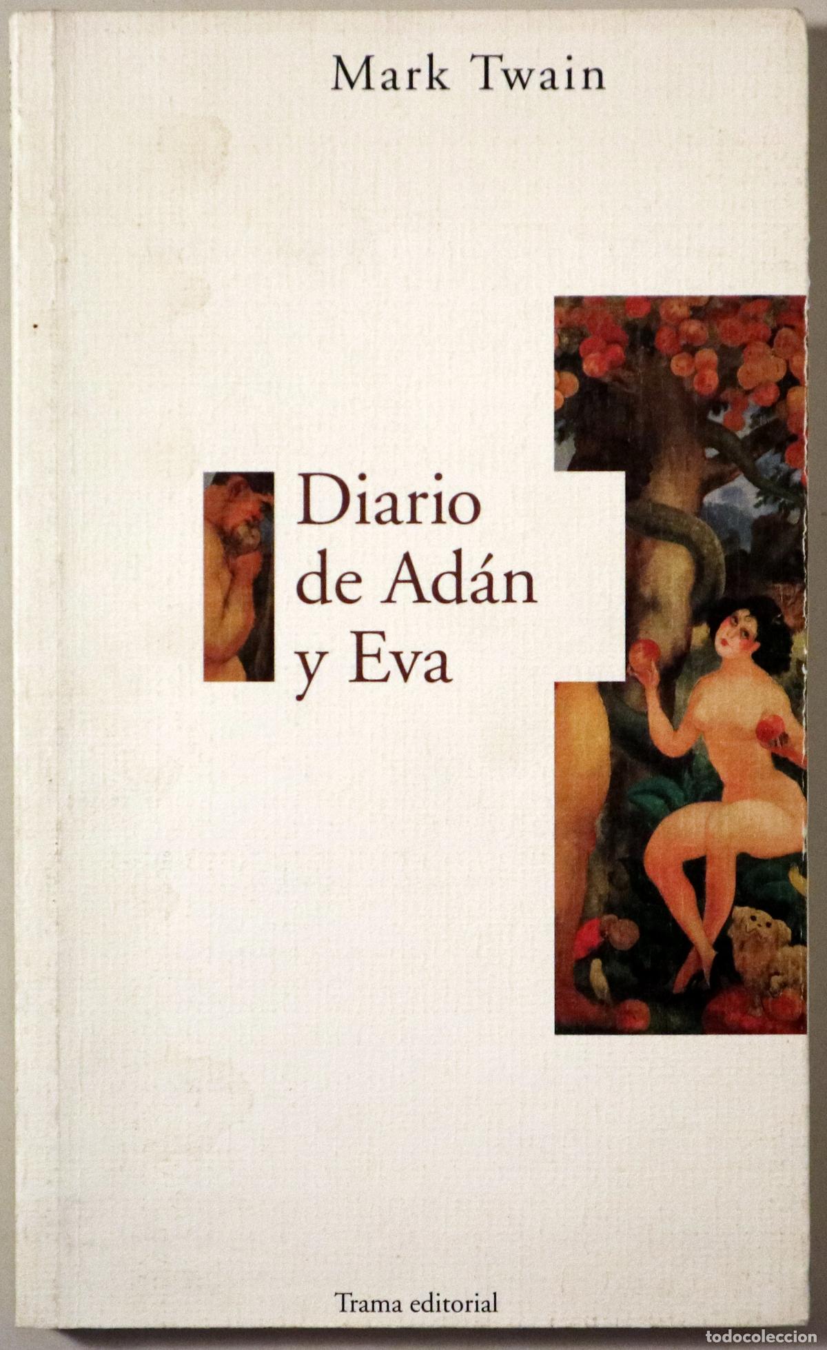 Libros de segunda mano: TWAIN, Mark - DIARIO DE AD&Aacute;N Y EVA - Madrid 2005 - Foto 1