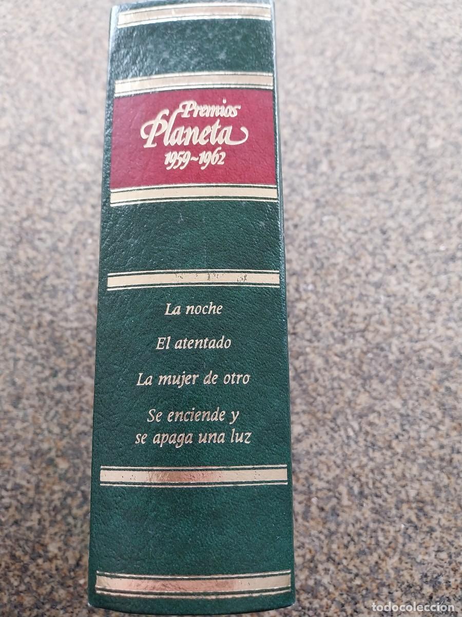 Second hand books: PREMIOS PLANETA 1959-1962 -- LA NOCHE / EL ATENTADO / LA MUJER DE OTRO / SE ENCIENDE Y SE APAGA --