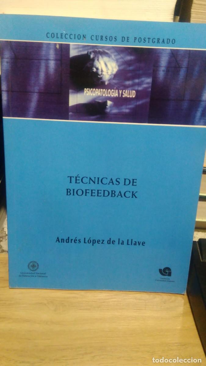 Libros de segunda mano: T&eacute;cnicas de biofeedback Coleccion de cursos de postgrado Andres Lopez de la Llave - Foto 1