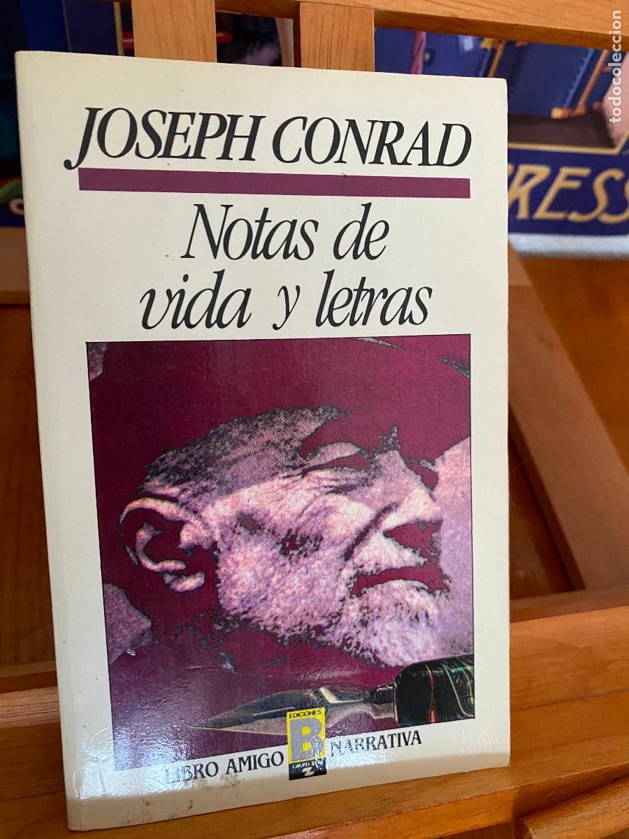 Libros de segunda mano: NOTAS DE VIDA Y LETRAS. JOSEPH CONRAD. EDICIONES B - Foto 1
