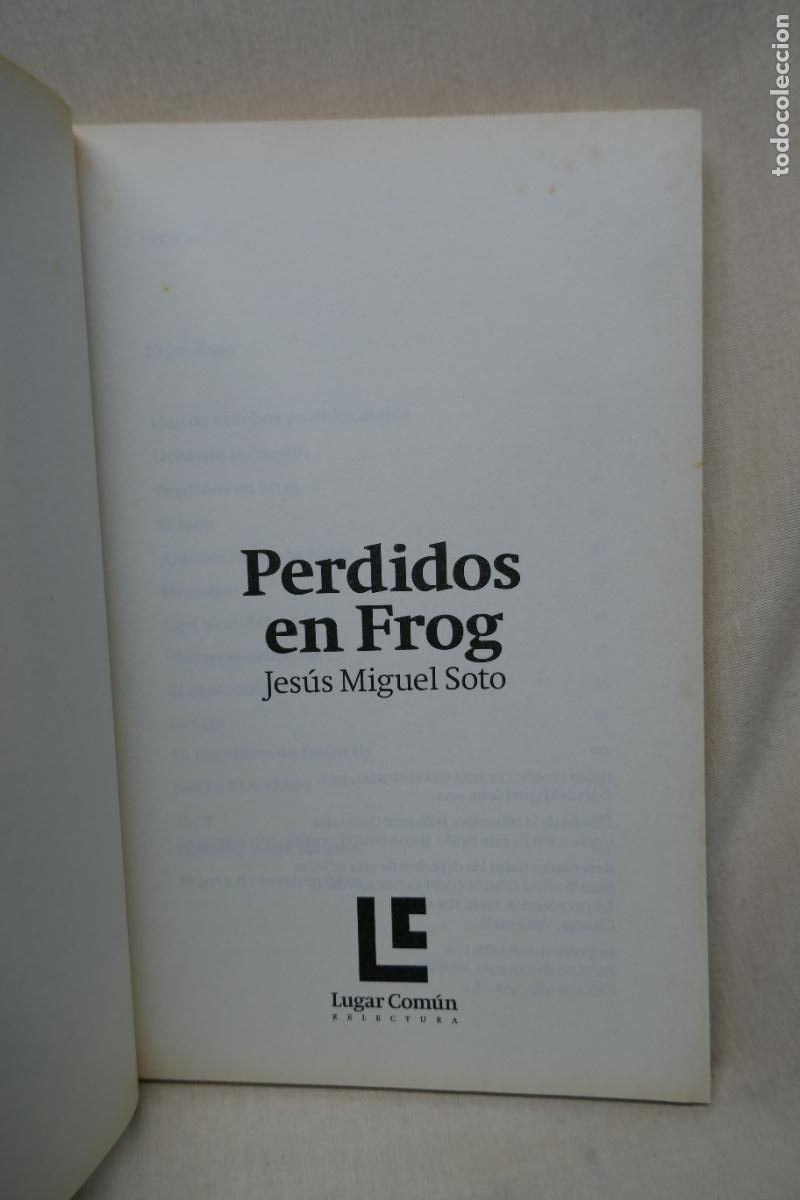 Libros de segunda mano: Perdidos en Frog - Jes&uacute;s Miguel Soto - Foto 6