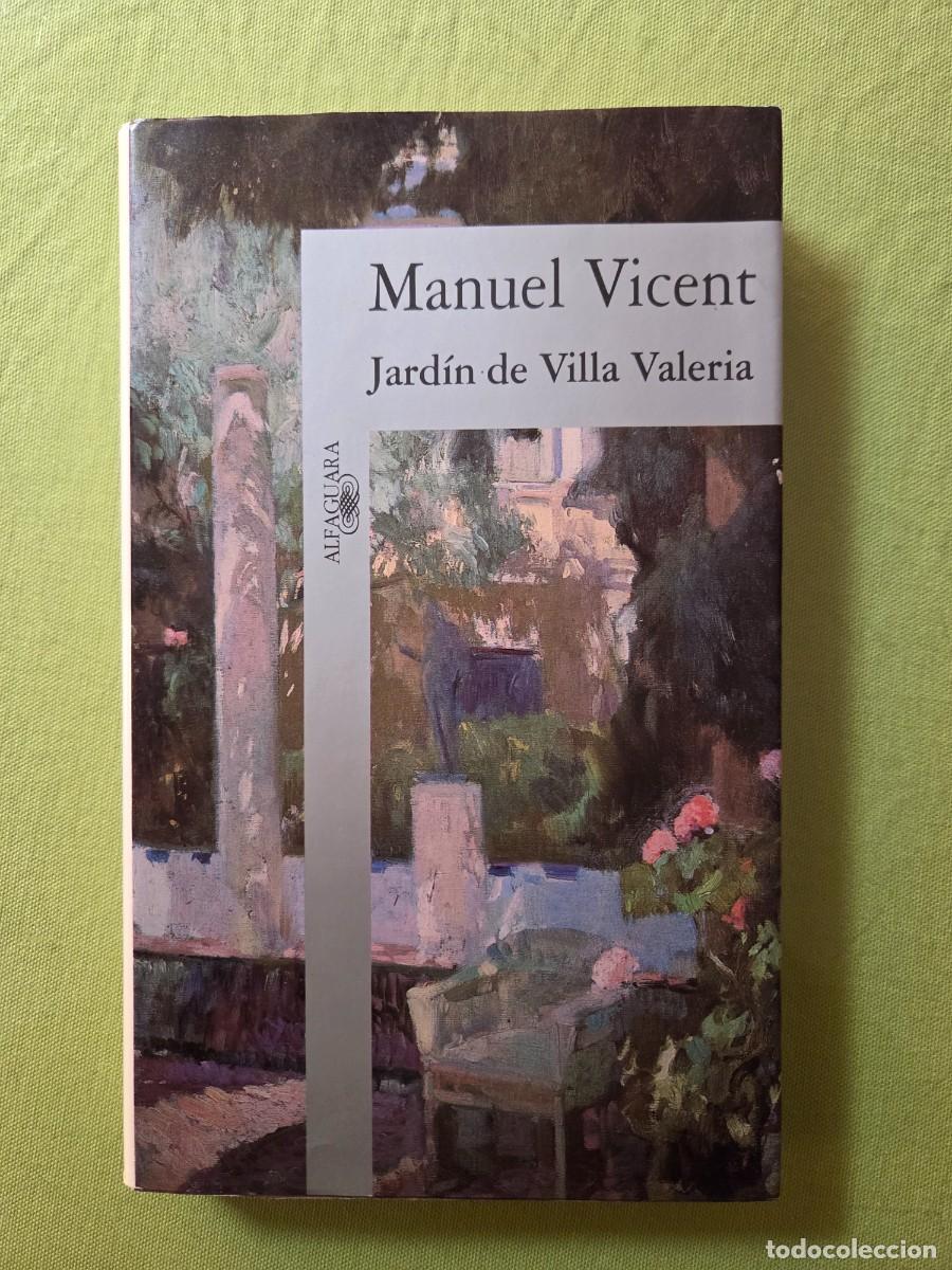 Libros de segunda mano: Jardin de Villa Valeria - Manuel Vicent - Foto 1