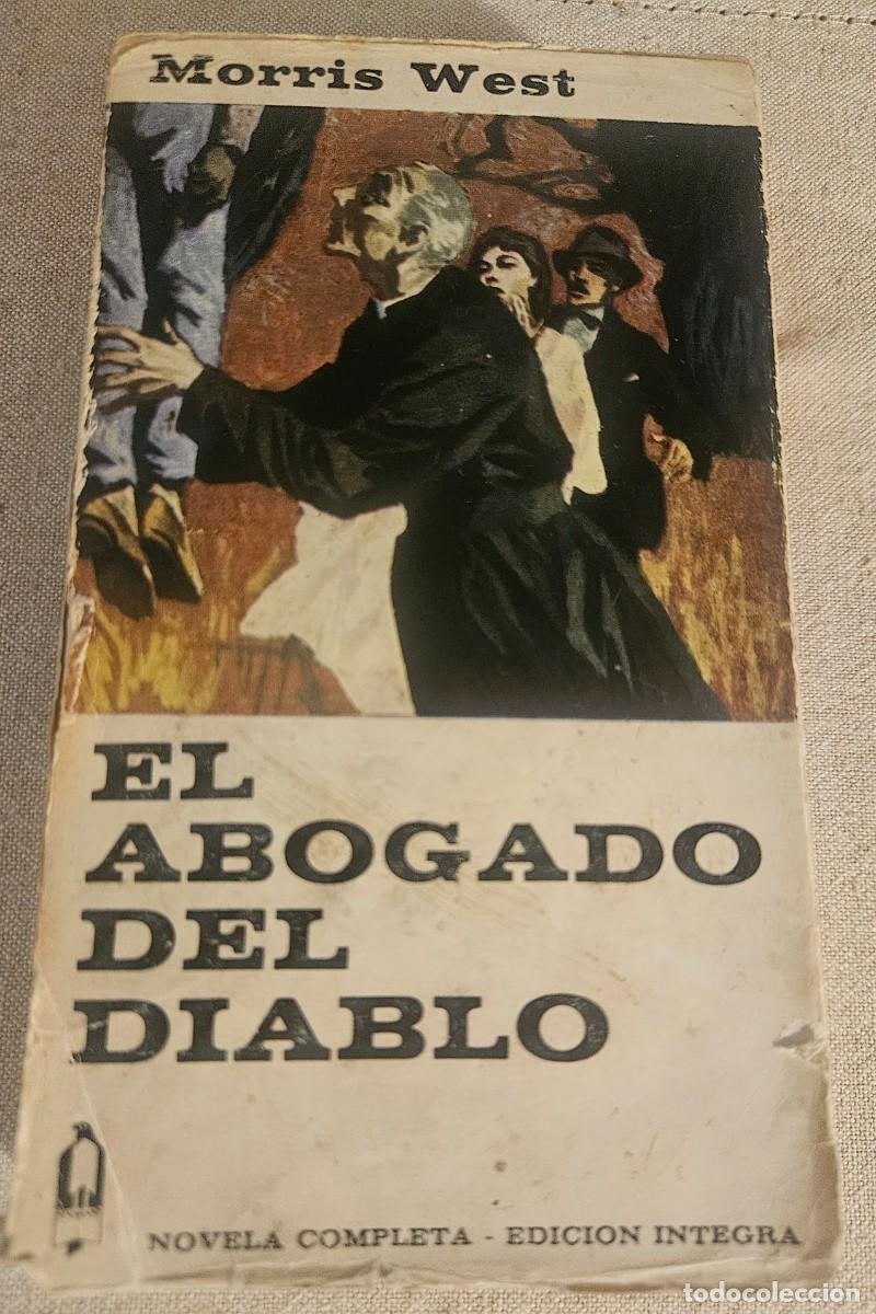 Libros de segunda mano: Morris West - El abogado del diablo - Ediciones G.P. 1965 - Foto 1