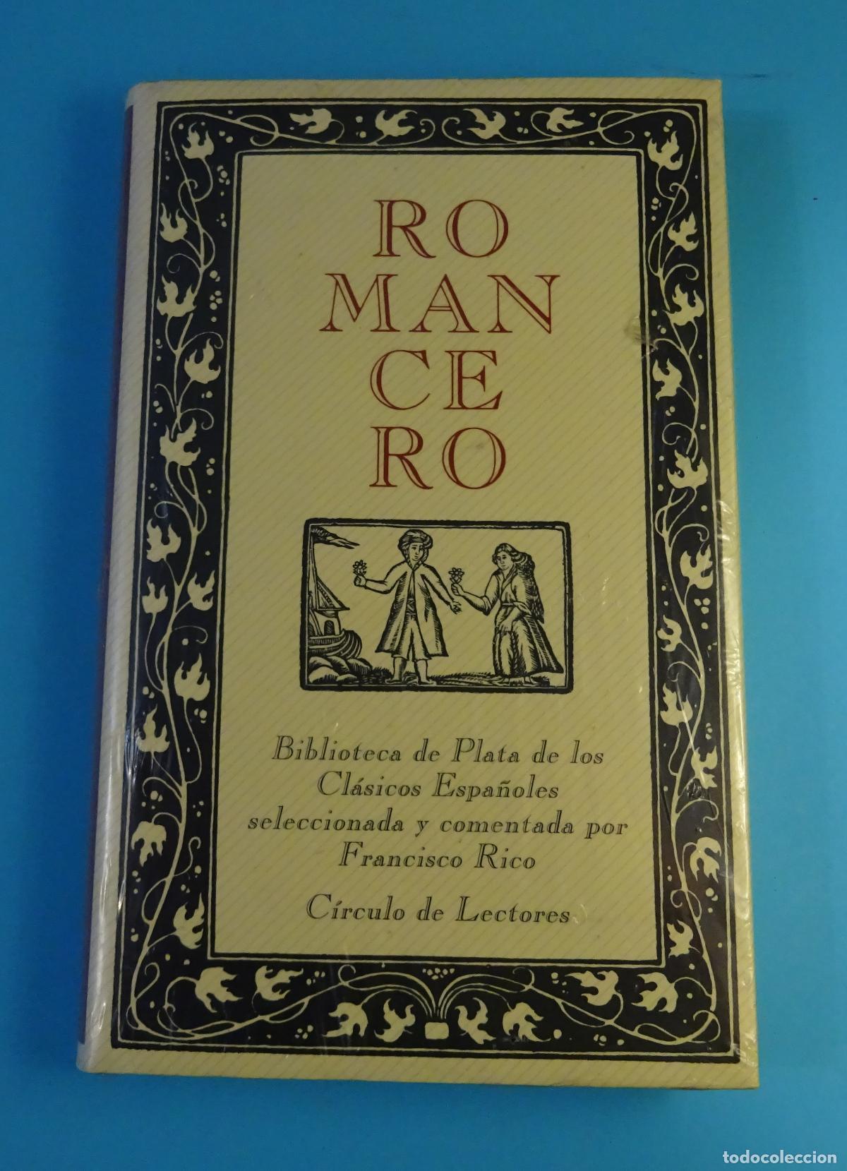 Libros de segunda mano: ROMANCERO. COMENTADO POR FRANCISCO RICO. C&Iacute;RCULO DE LECTORES - Foto 1
