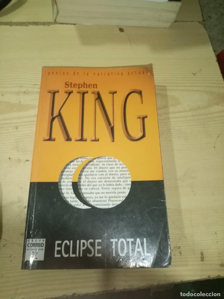 Libros de segunda mano: ECLIPSE TOTAL. STEPHEN KING. GRUPO CORREO. EST3B5 - Foto 1