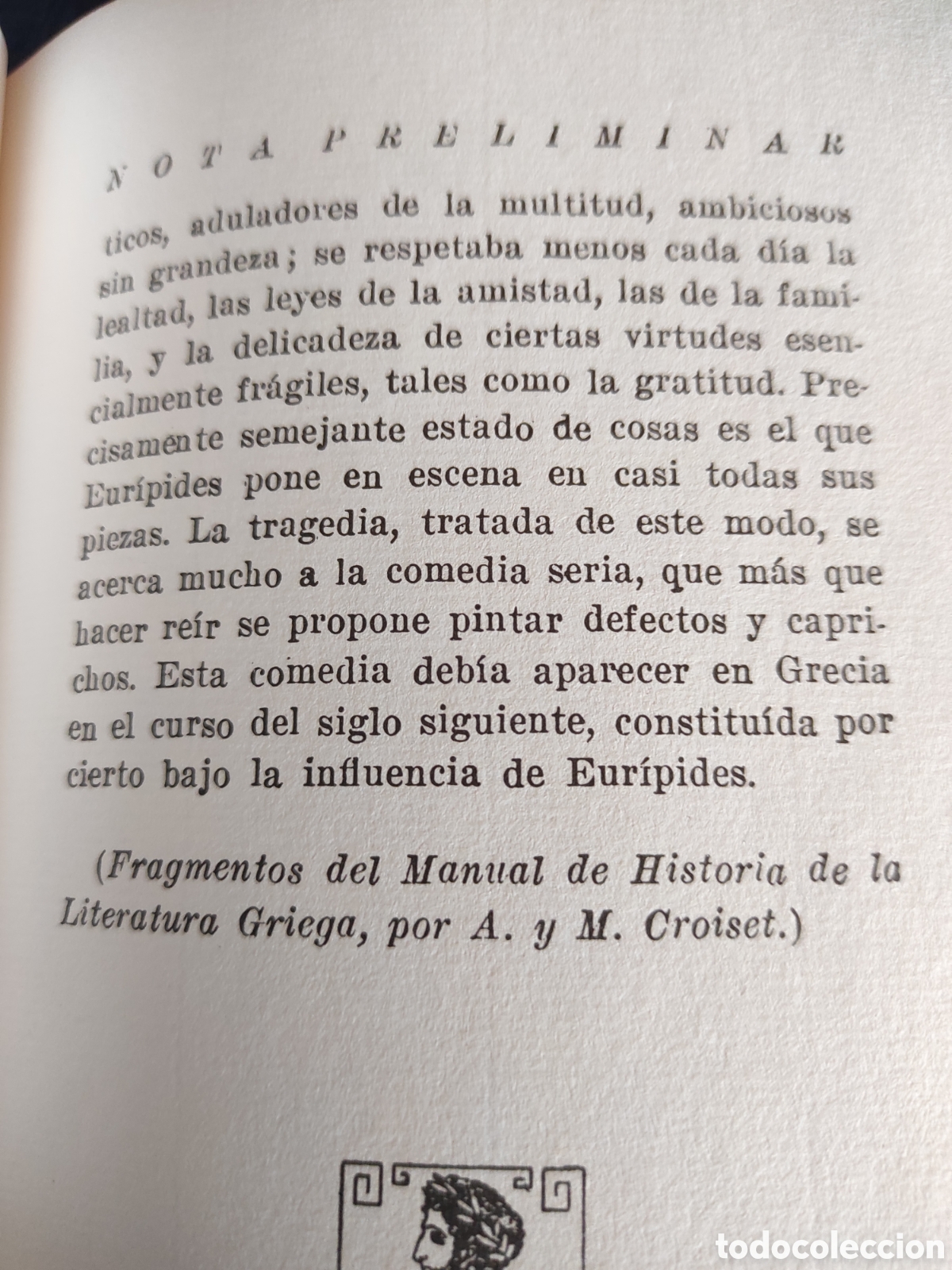 Libros de segunda mano: TRAGEDIAS GRIEGAS ESQUILO, EURIPIDES, SOFOCLES - AMIGOS DEL CIRCULO DEL BIBLIOFILO 3 TOMOS COMPLETA - Foto 8