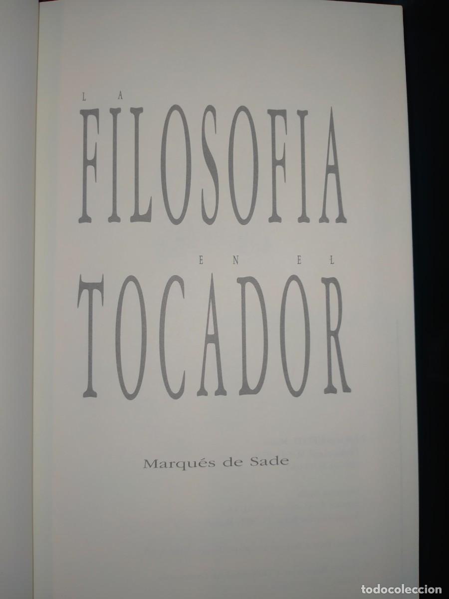 Libros de segunda mano: MARQU&Eacute;S DE SADE. LA FILOSOF&Iacute;A EN EL TOCADOR .WYETH - Foto 3