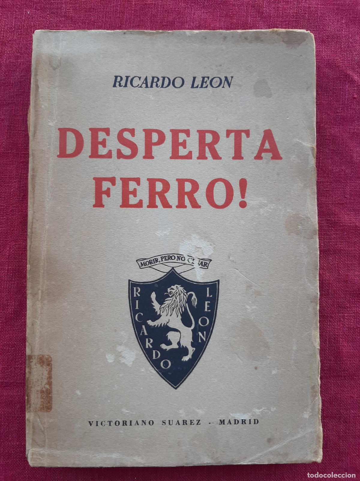 Livres d'occasion: Desperta Ferro! - Le&oacute;n, Ricardo