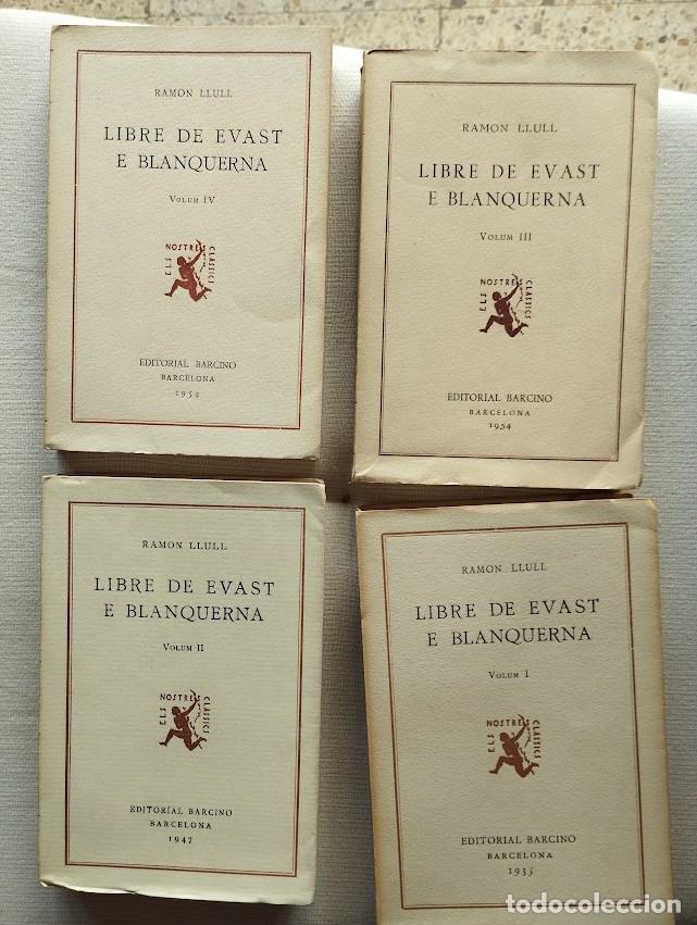 Libros de segunda mano: Llibre de Evast e Blanquerna (Volum I- II- III- IV). Ramon Llull. Barcino - Foto 1