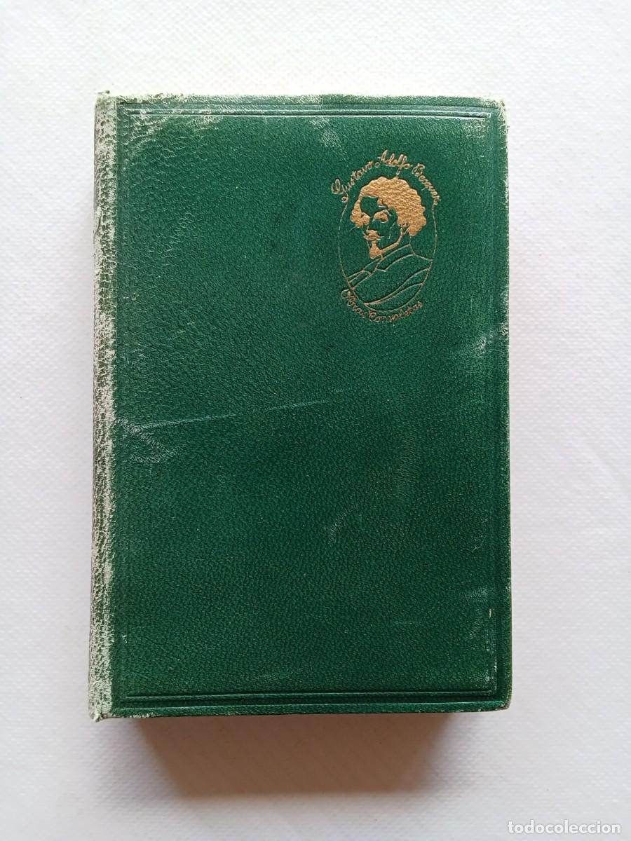 Libros de segunda mano: OBRAS COMPLETAS DE GUSTAVO ADOLFO B&Eacute;CQUER 1&ordf; Edici&oacute;n 1937 AGUILAR EDITOR - Foto 2