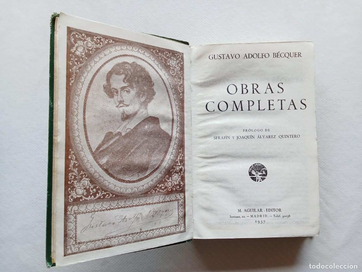 Libros de segunda mano: OBRAS COMPLETAS DE GUSTAVO ADOLFO B&Eacute;CQUER 1&ordf; Edici&oacute;n 1937 AGUILAR EDITOR - Foto 1