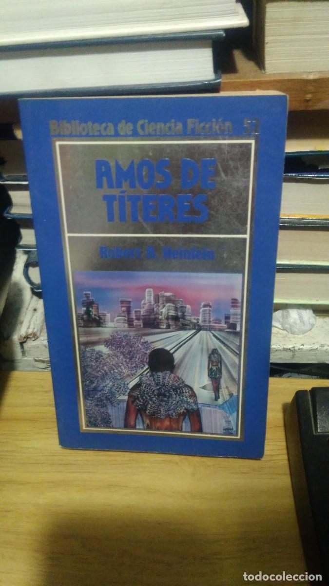 Libros de segunda mano: Amos de titeres Robert A. Heinlein - Foto 1