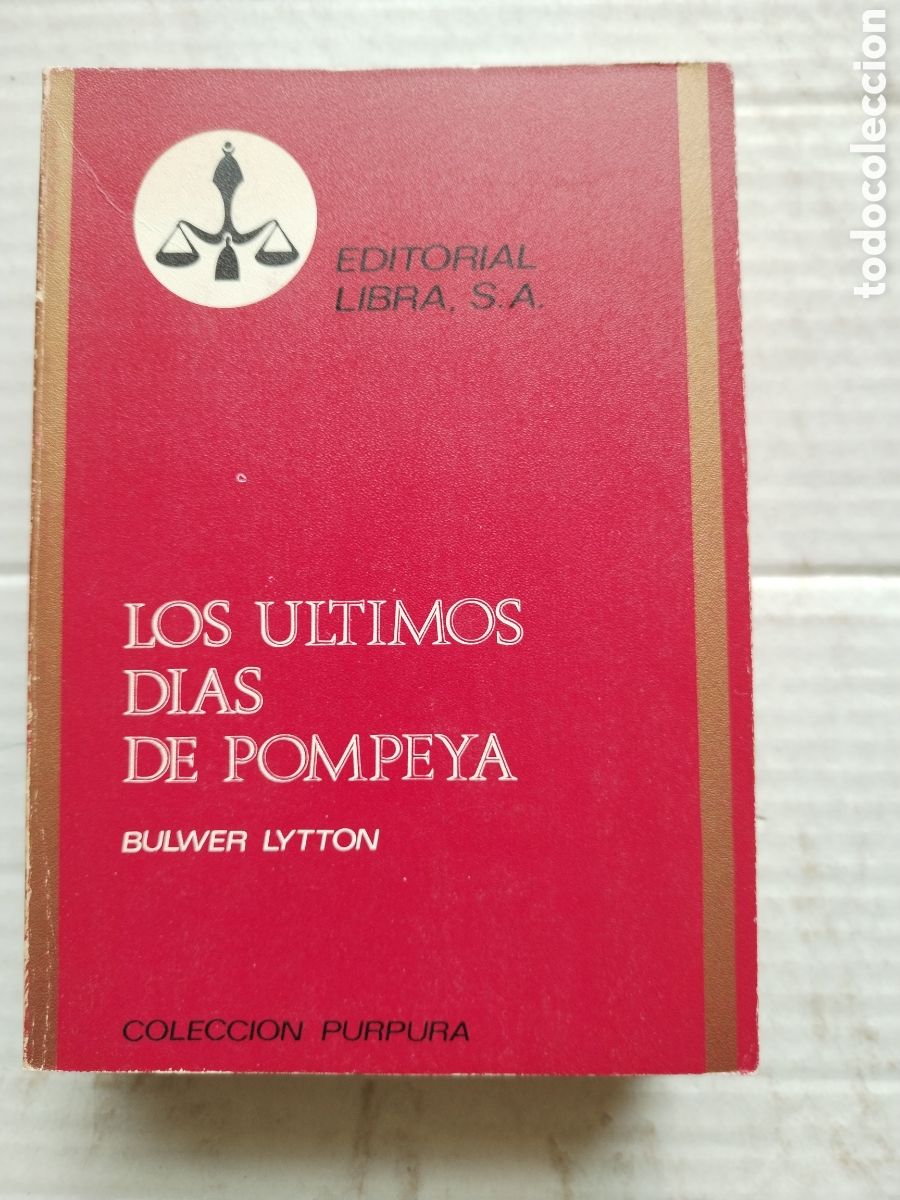 Libros de segunda mano: LOS &Uacute;LTIMOS D&Iacute;AS DE POMPEYA/BULWER LYTTON