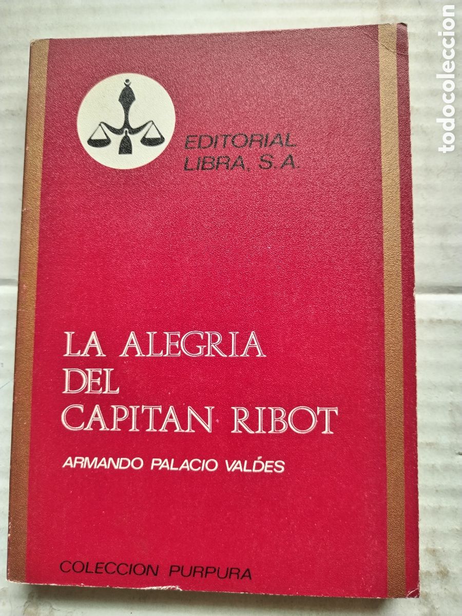 Livres d'occasion: LA ALEGRIA DEL CAPITAN RIBOT/ARMANDO PALACIO VALDES