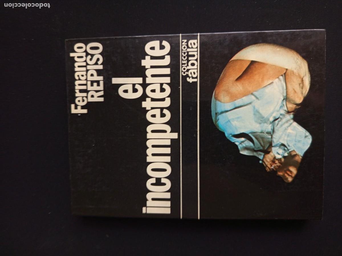 Libros de segunda mano: EL INCOMPETENTE, DE FERNANDO REPISO, PLANETA - Foto 1