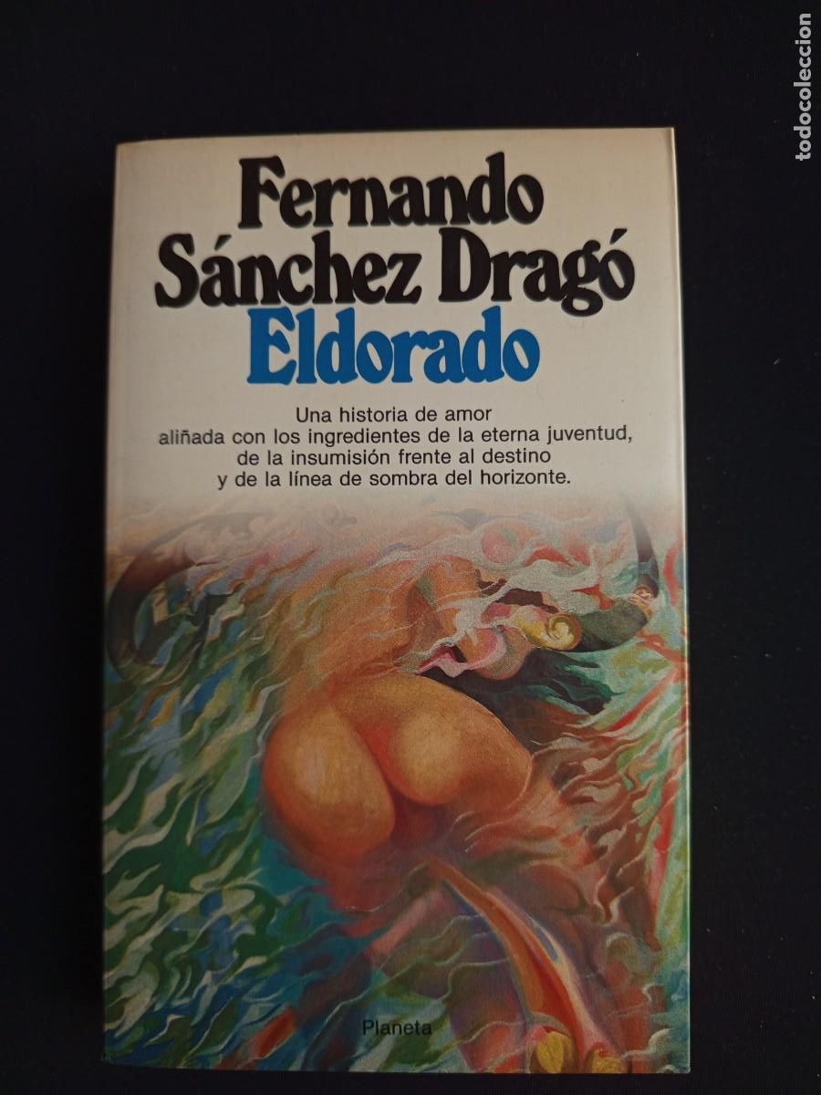 Second hand books: ELDORADO, DE F. S&Aacute;NCHEZ DRAG&Oacute;, PLANETA