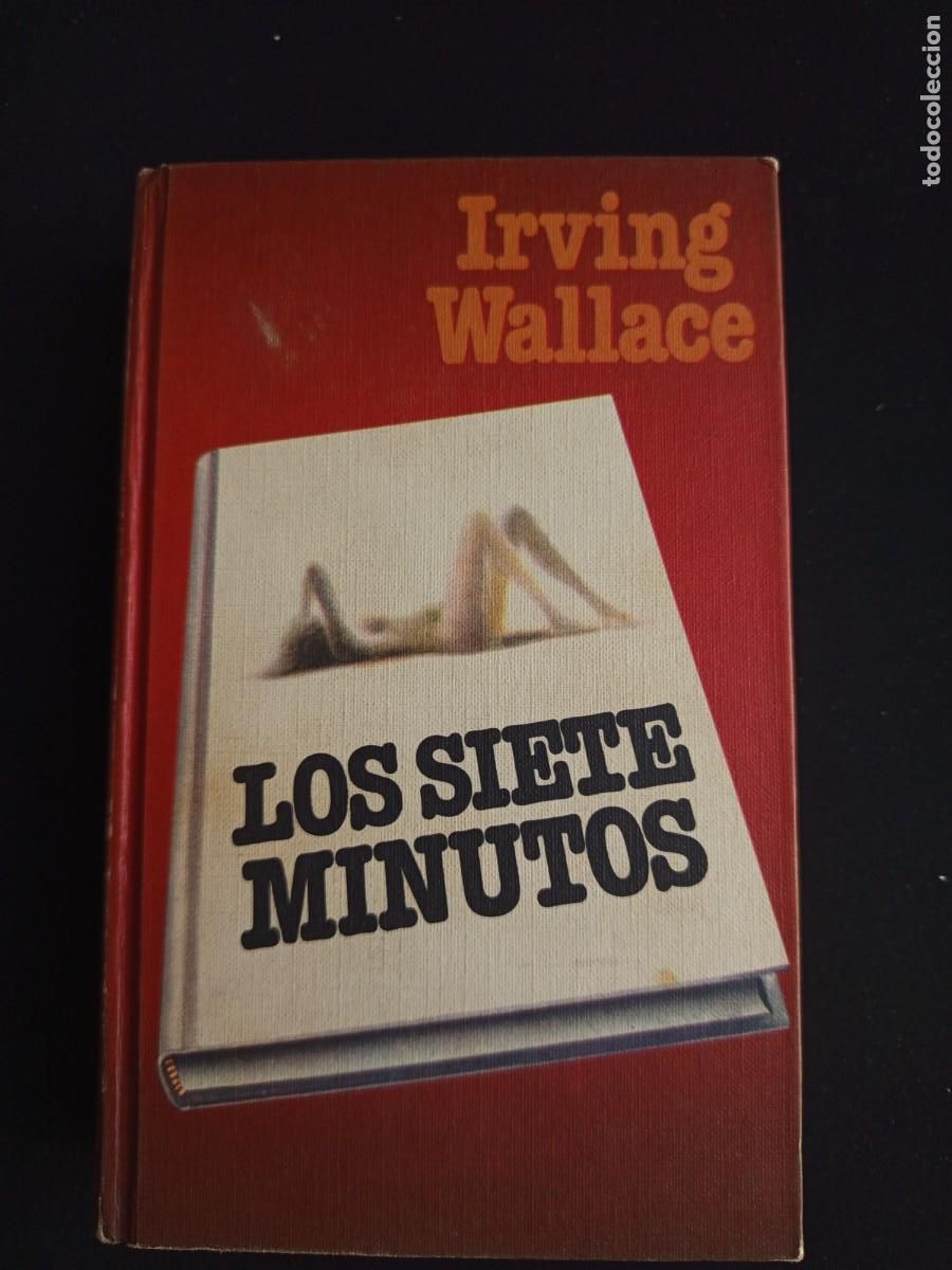 Libros de segunda mano: LOS SIETE MINUTOS, DE IRVING WALLACE, CIRCULO DE LECTORES - Foto 1