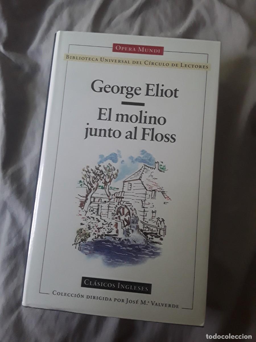 Gebrauchte B&uuml;cher: El molino junto al Floss, de George Eliot. Opera Mundi, Cl&aacute;sicos Ingleses. Excelente estado.