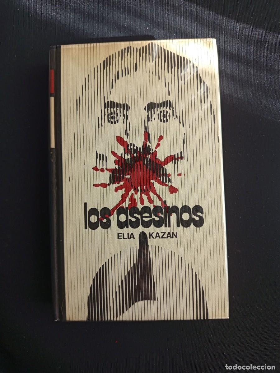 Libros de segunda mano: LOS ASESINOS, DE ELIA KAZAN, C&Iacute;RCULO DE LECTORES - Foto 1