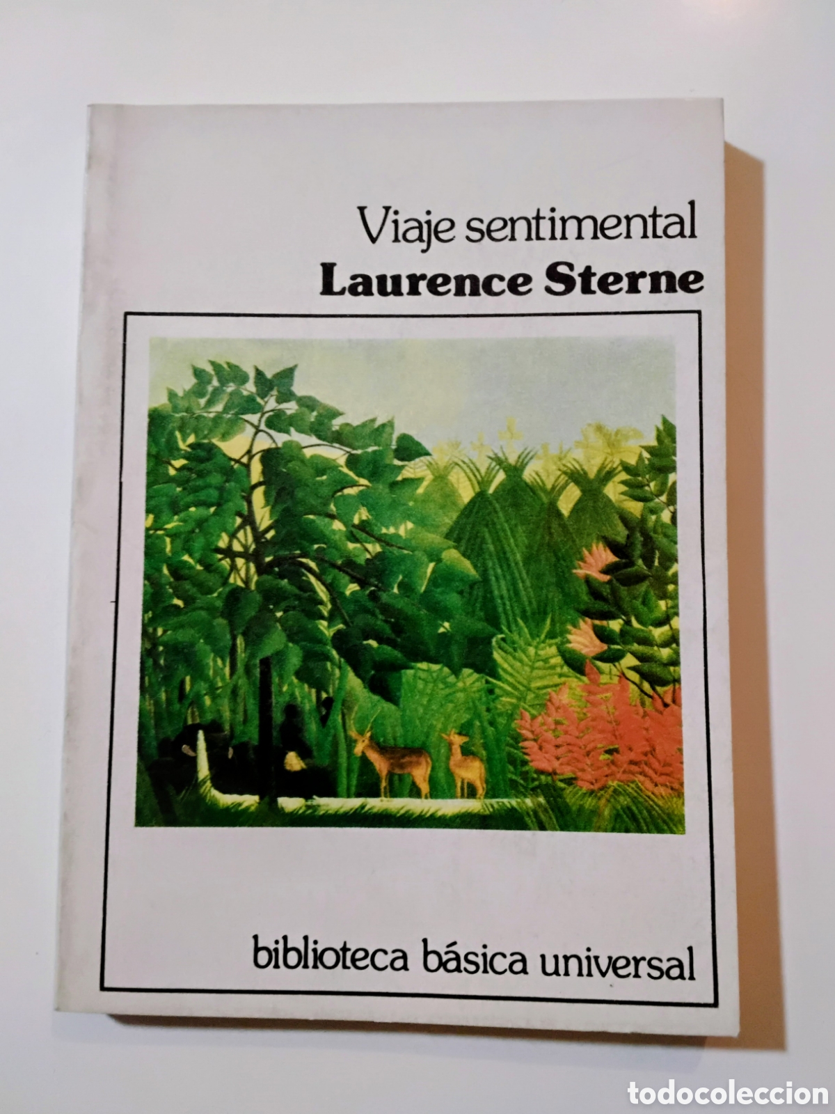 Libros de segunda mano: Laurence Sterne &mdash; Viaje sentimental. (Biblioteca B&aacute;sica Universal, 1981) - Foto 1