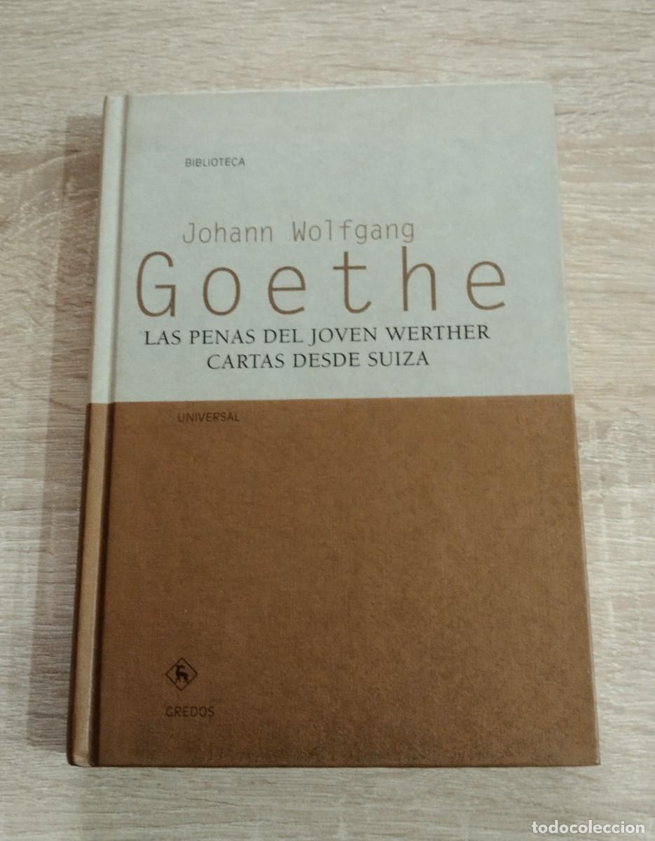 Libros de segunda mano: LAS PENAS DEL JOVEN WERTHER - CARTAS DESDE SUIZA - Foto 1