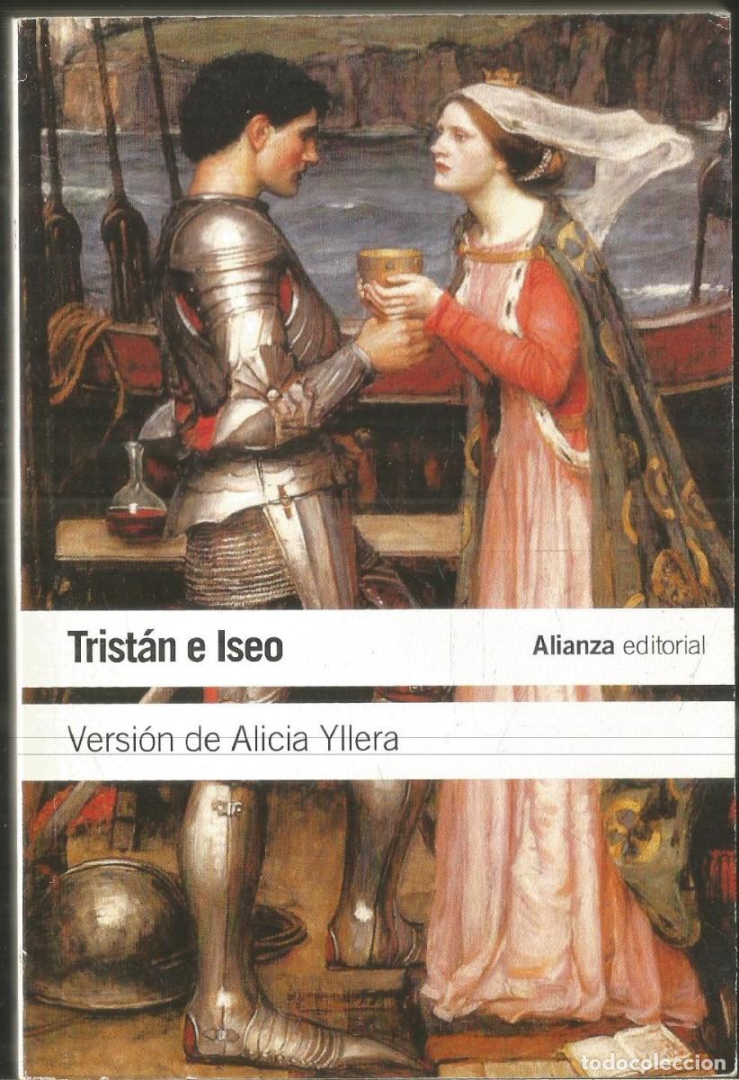 Libros de segunda mano: TRISTAN E ISEO. VERSION DE ALICIA YLLERA. ALIANZA - Foto 1