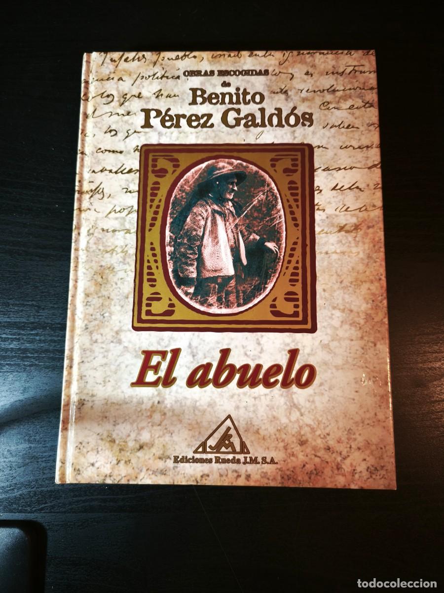 Libros de segunda mano: El Abuelo - Benito P&eacute;rez Gald&oacute;s - Foto 1