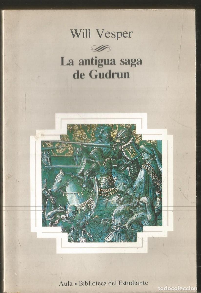 Libros de segunda mano: WILL VESPER. LA ANTIGUA SAGA DE GUDRUN. PLANETA - Foto 1