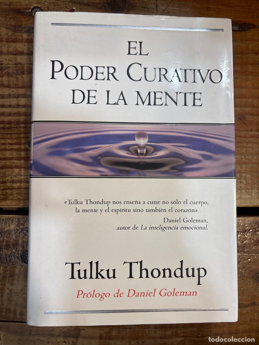 Libros de segunda mano: PODER CURATIVO DE LA MENTE TRSAAA THONDUP, TULKU - Foto 1