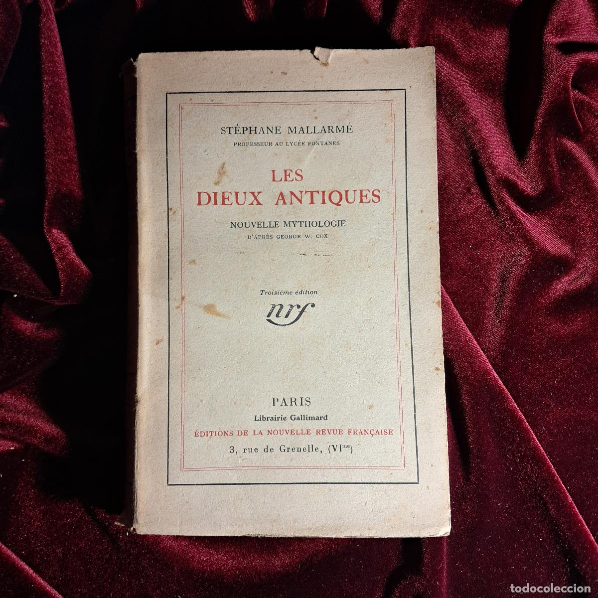 Libros de segunda mano: LES DIEUX ANTIQUES. St&eacute;phane Mallarm&eacute;. Gallimard 1925 - Foto 1