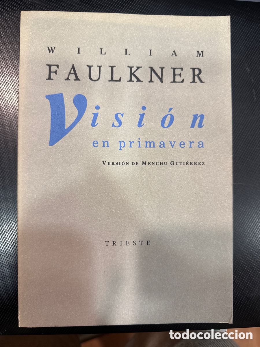 Libros de segunda mano: FAULKNER, William. Visi&oacute;n en primavera - Foto 1