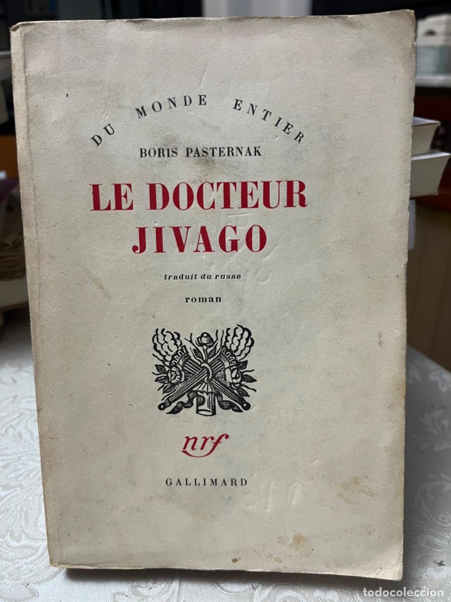Libros de segunda mano: Pasternak, Boris.- Le docteur Jivago - Foto 1