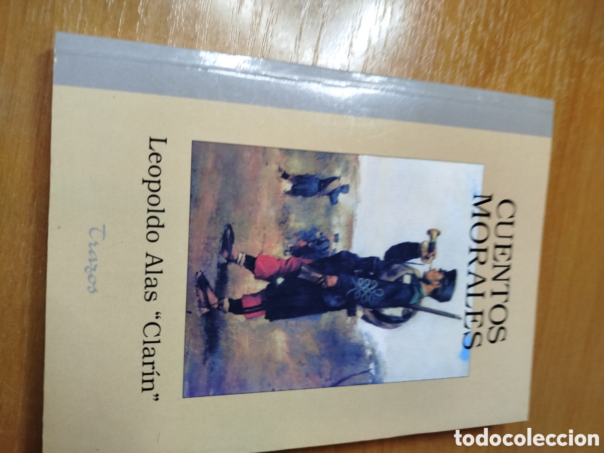 Libri di seconda mano: Cuentos morales. Leopoldo alas. Clar&iacute;n. Trazos.