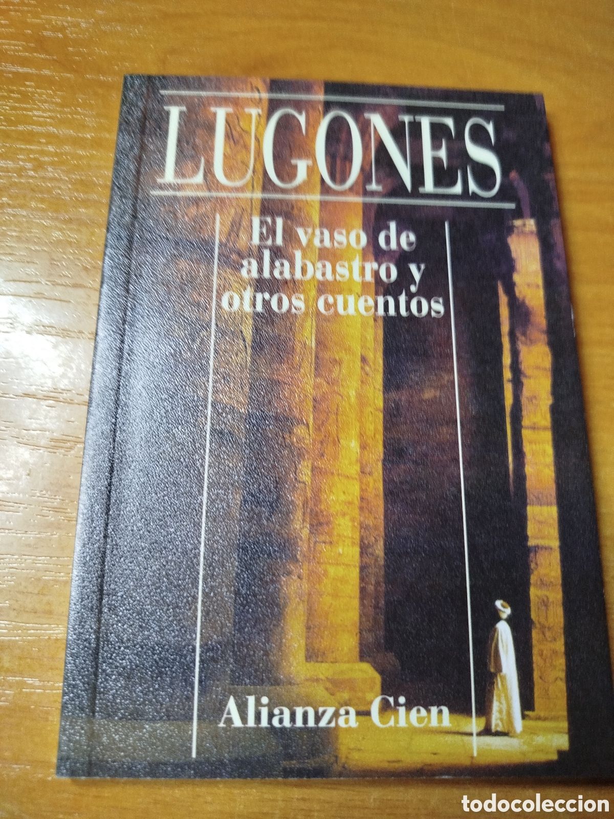 Second hand books: El vaso de alabastro y otros cuentos. Lugones. Alianza cien